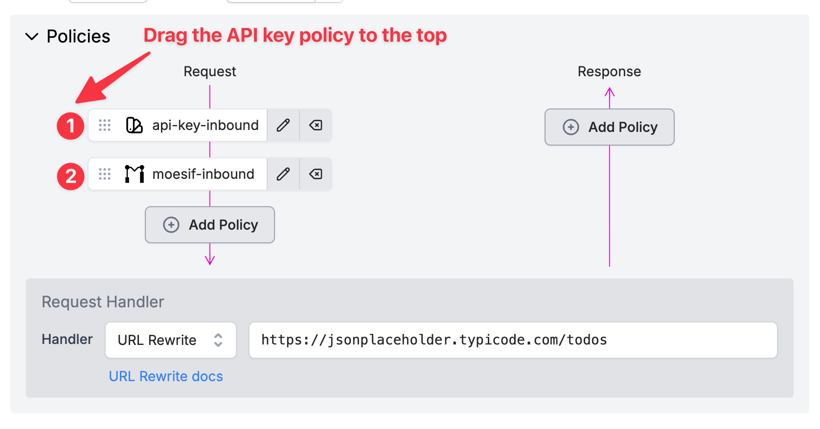 Drag API Key policy to the top