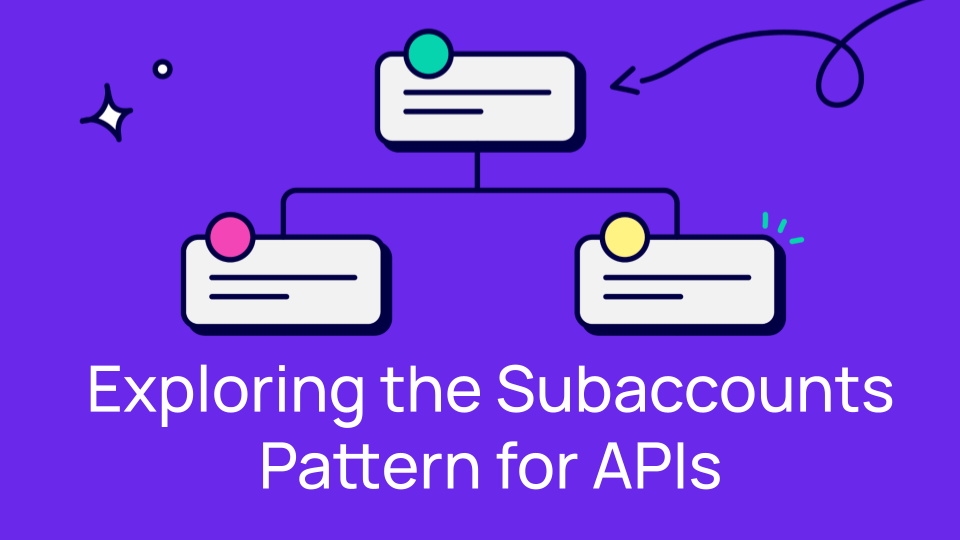 What are API Subaccounts?