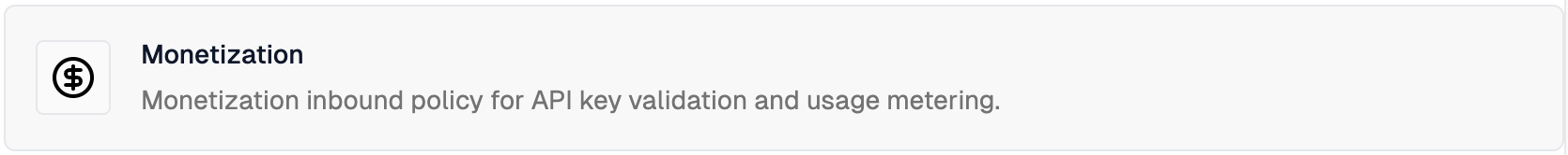 Monetization policy in the policy picker list