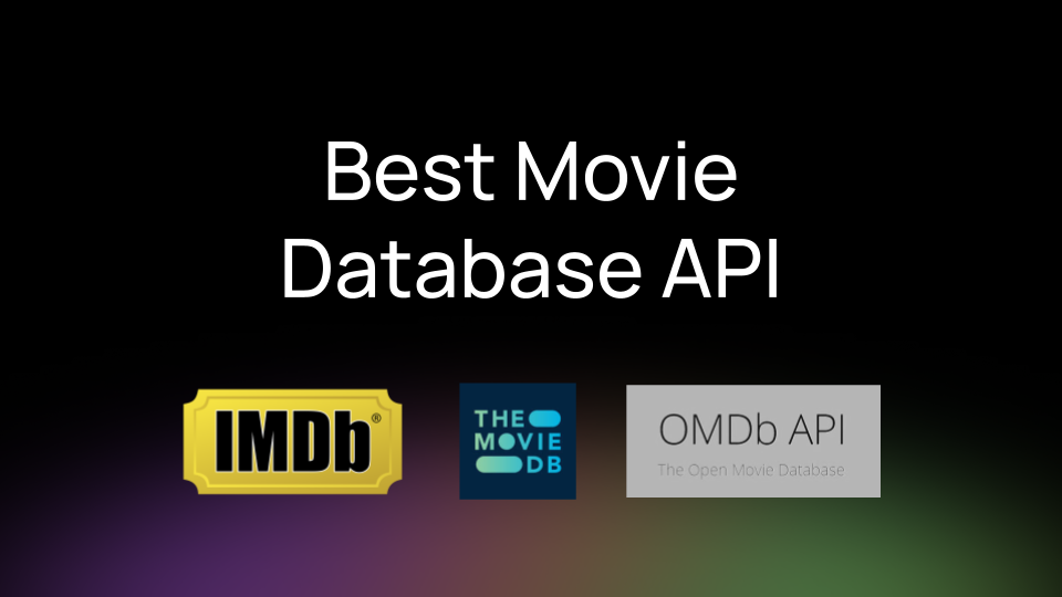 What's the Best Movie Database API? IMDb vs TMDb vs OMDb