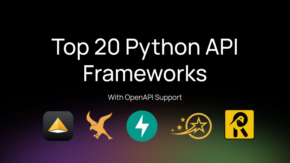 Top 20 Python API Frameworks with OpenAPI Support