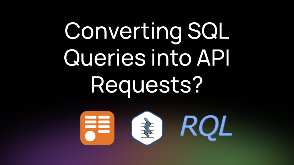 How to Convert a SQL Query to an API Request