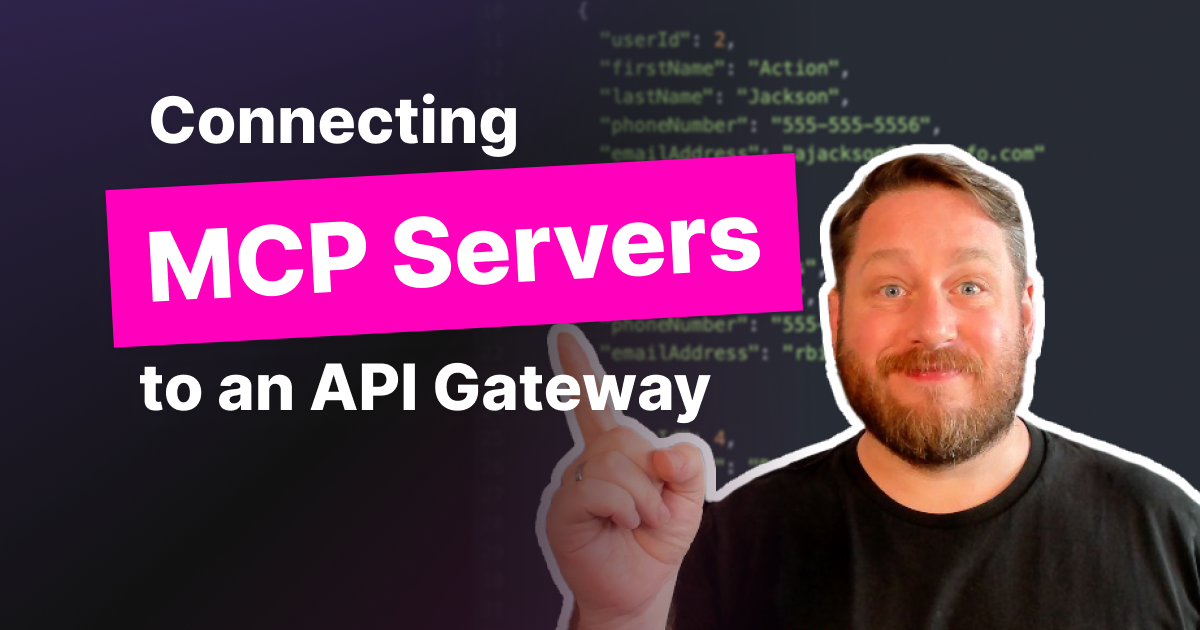 Connecting MCP Servers to an API Gateway